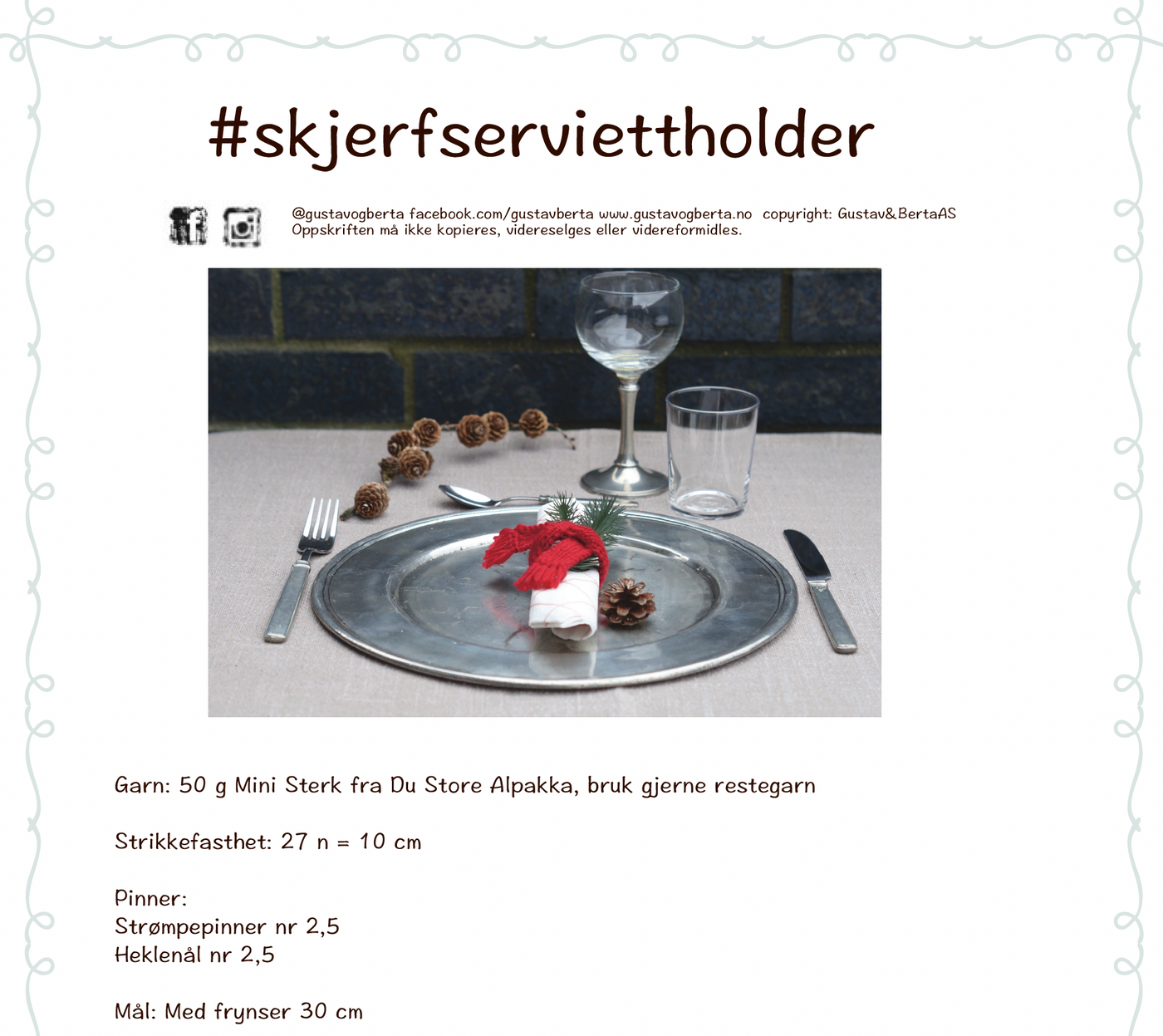 Forhåndsvisning av Skjerfservietholder